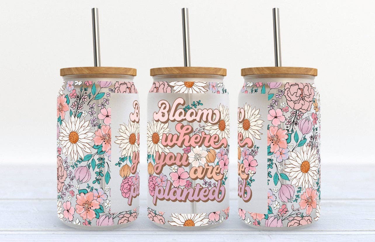 Bloom Where You Are Planted Floral 16oz Libby Glass Tumbler