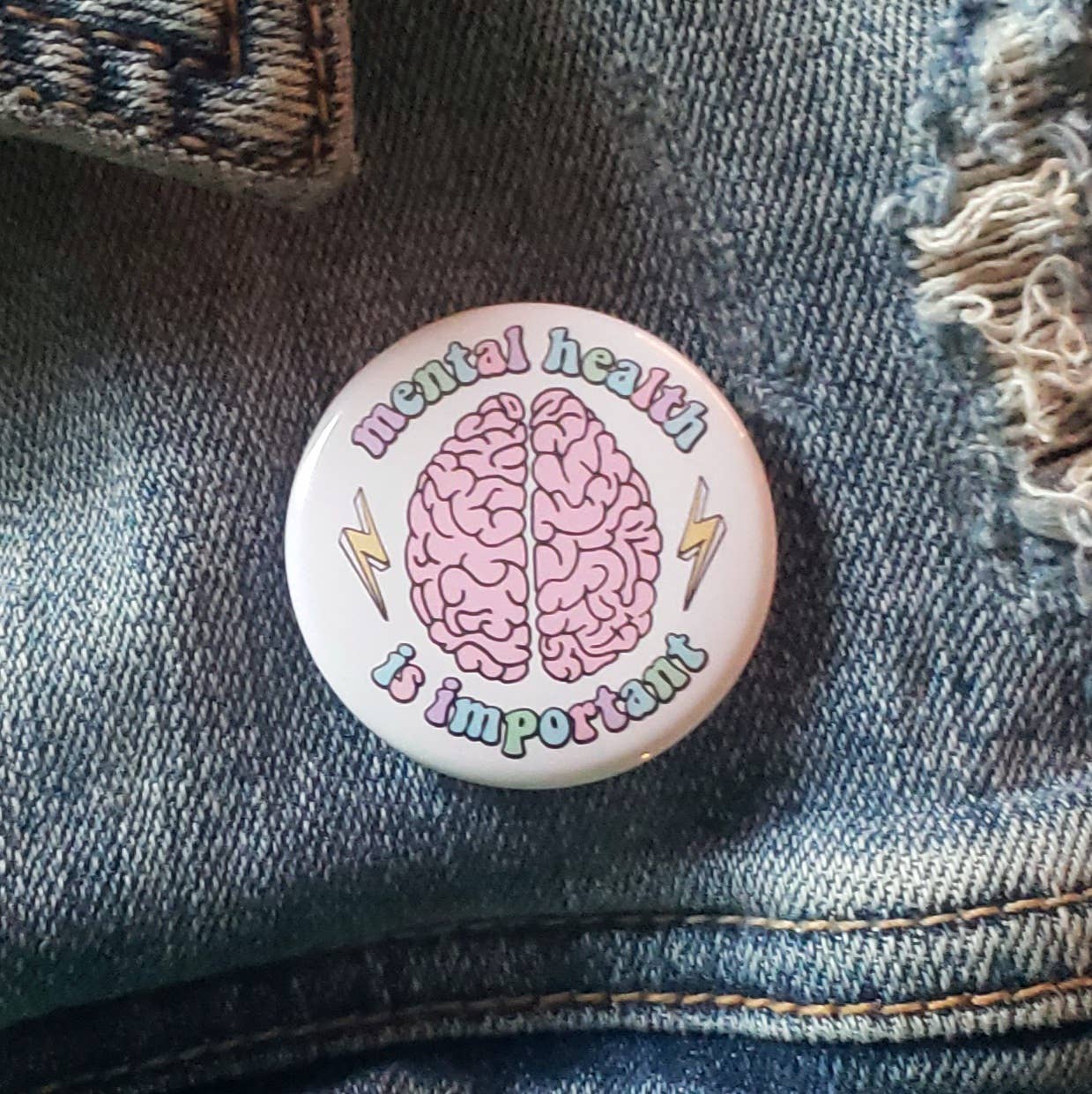 Mental Health is Important Pinback Button