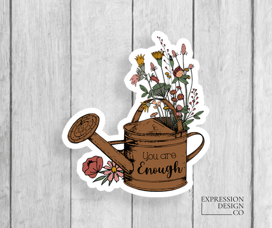 You Are Enough Vinyl Sticker